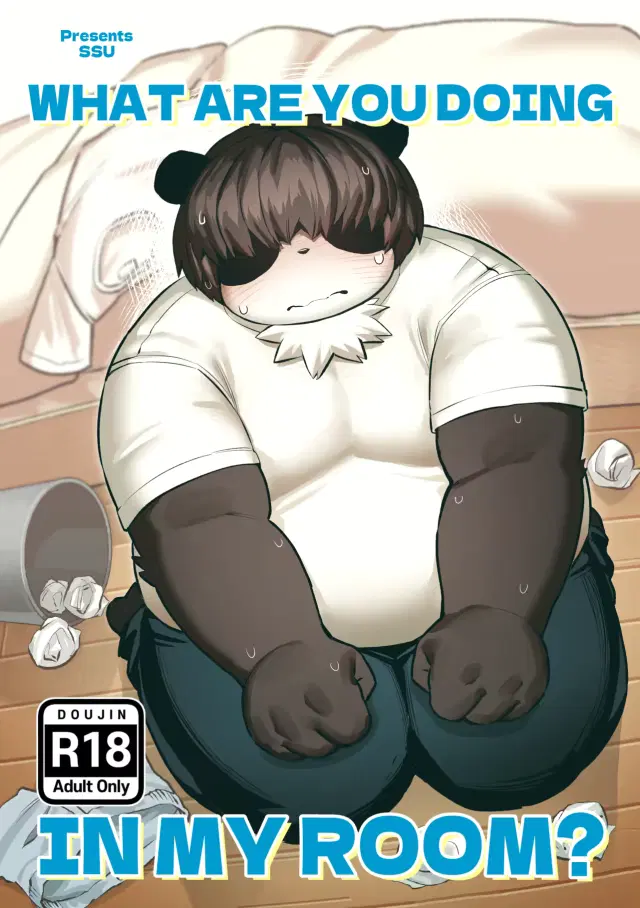 What Are You Doing In My Room?