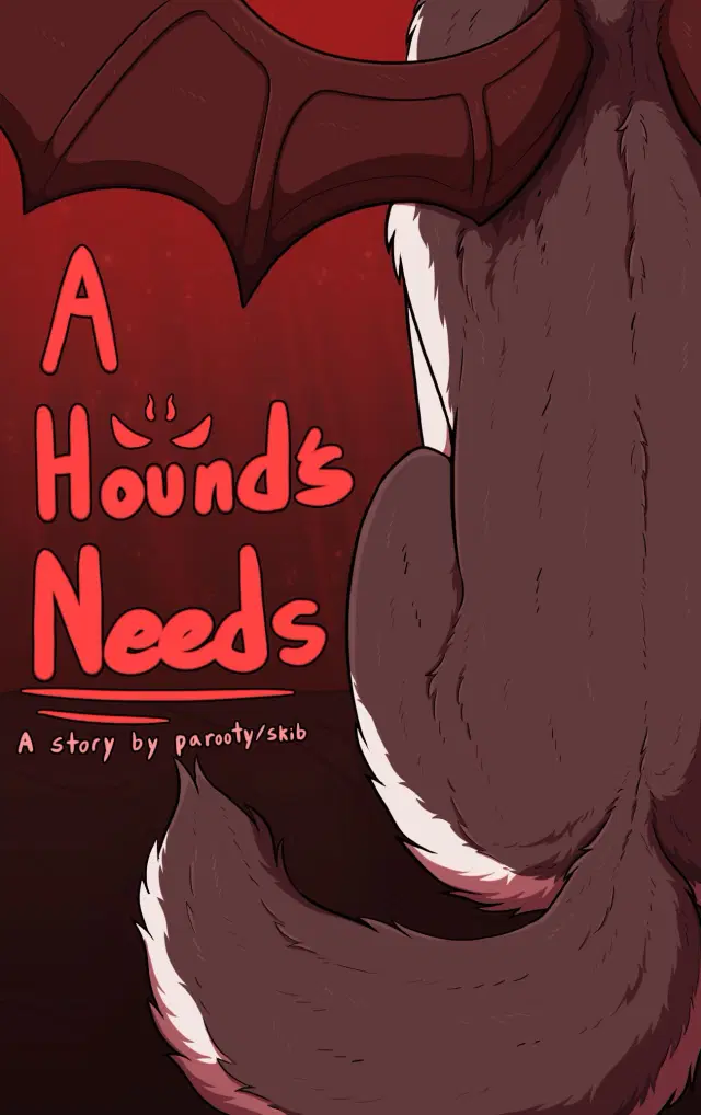 A Hound's Needs