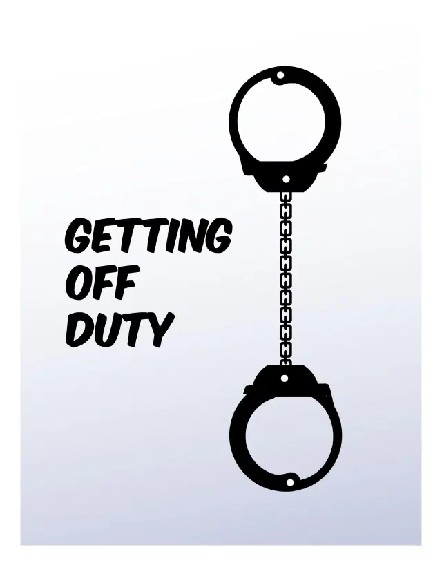 Getting Off Duty